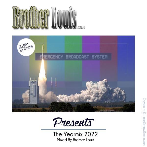 Brother Louis - Yearmix 2022