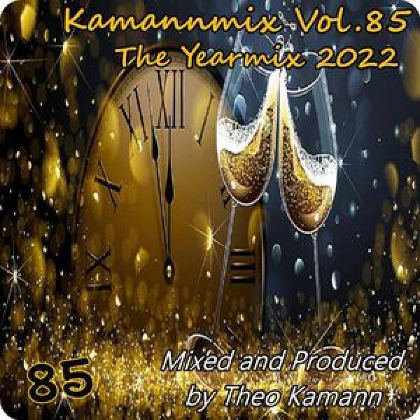 Kamannmix Vol.85 - The Yearmix 2022
