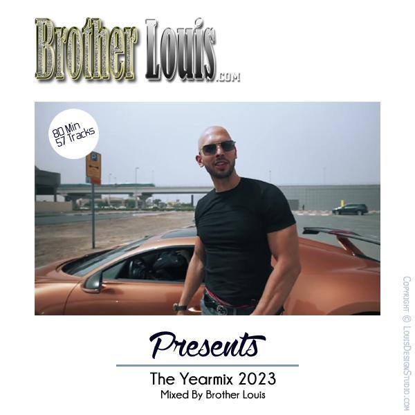 Brother Louis Yearmix 2023